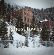 Ghost Towns Collection Thumbnail